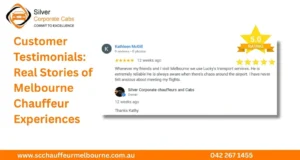 Real Stories of Melbourne Chauffeur